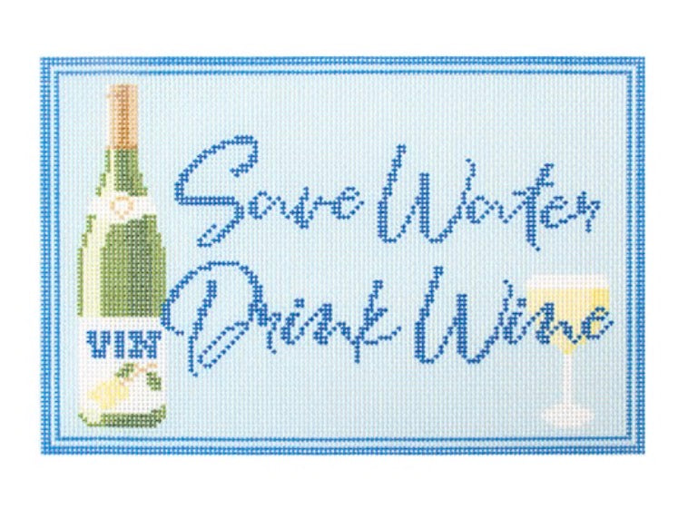 Save Water Drink Wine