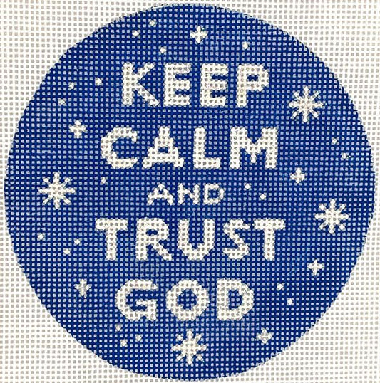 Keep Calm and Trust God