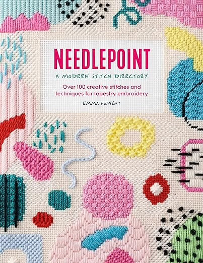 Needlepoint: A Modern Stitch Directory Stitch Guide