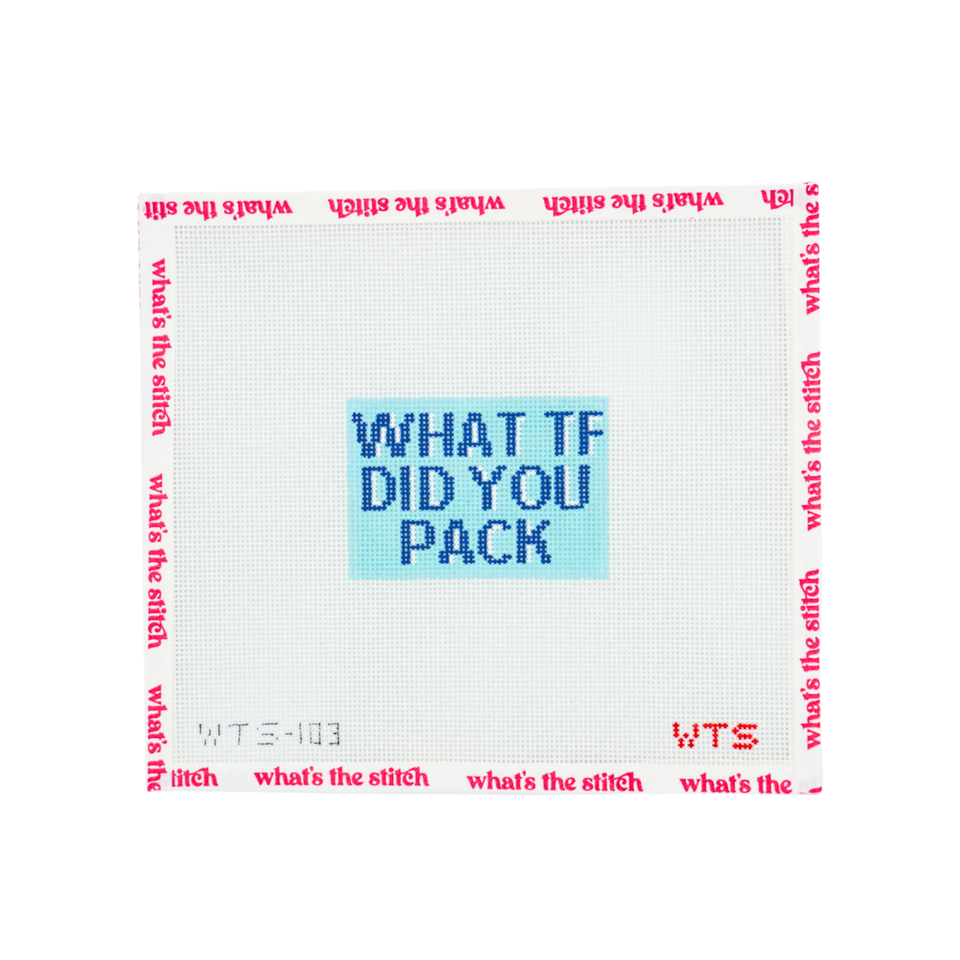 What TF Did you Pack