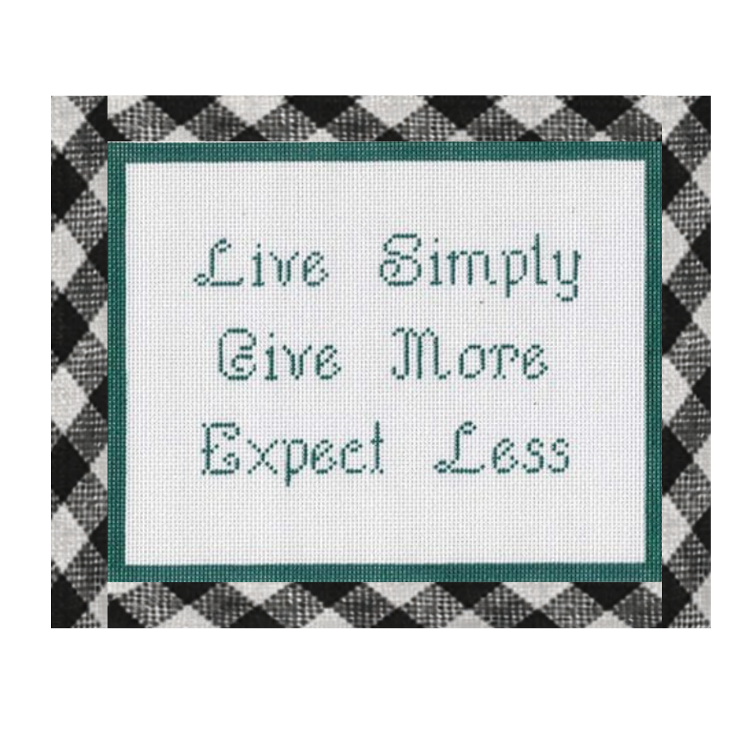 Live Simply Give More Expect Less