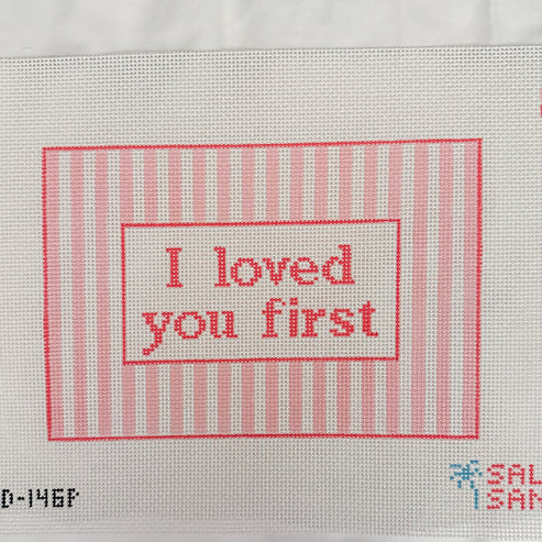 I Loved You First Pink